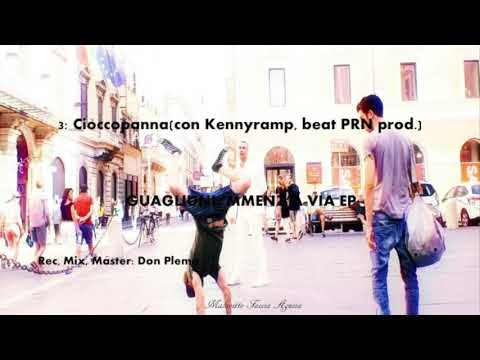 MALAVITTO - CioccoPanna(con Kennyramp, beat PRN prod.) - GUAGLIUNI ‘MMENZ’A VIA EP