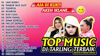 Download lagu TOP MUSIC DJ TARLING REMIX LAKI BUDEG MABOK NGESLOT KADANG KADANG KANGEN KANG KAJI GAUL mp3 Download lagu TOP MUSIC DJ TARLING REMIX LAKI BUDEG MABOK NGESLOT KADANG KADANG KANGEN KANG KAJI GAUL mp3
