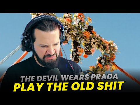 METALBIRB Reacts The Devil Wears Prada "Play The Old Shit"