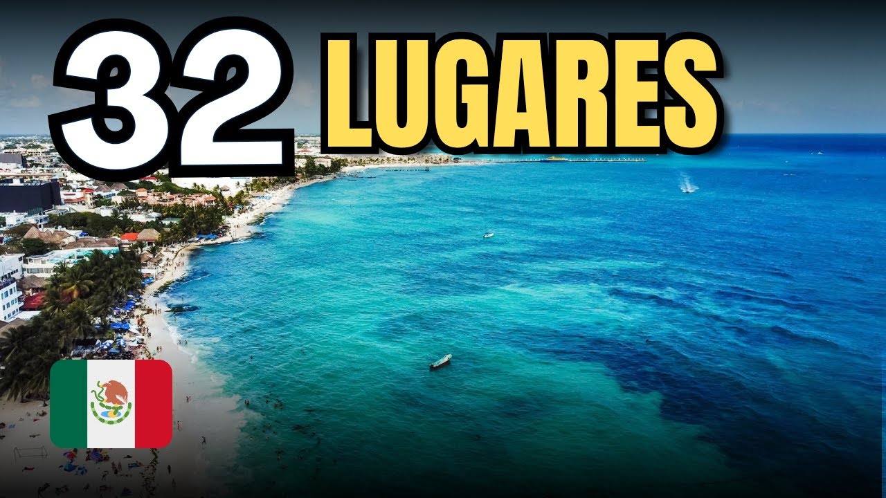 32 Hermosos lugares de MEXICO para visitar en 2025