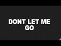 DONT LET ME GO BY JESSE JONES