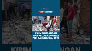 Indonesia Tingkatkan Kontribusi Kirim Rp 19 M Bantu UNRWA yang Digebuk Israel, Malaysia Beri 16 M