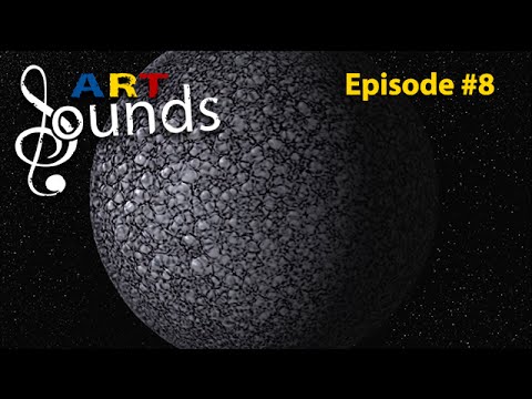 Birth Of A Planet - ArtSounds [Episode #8]
