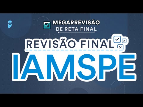Revisão Final IAMSPE - Aula para Residência Médica