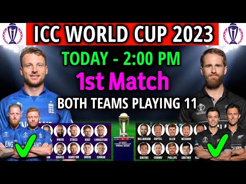ICC World Cup 2023 1st Match | England vs New Zealand Match Playing 11 | ENG vs NZ World Cup 2023
