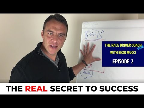 Episode 2 - Fall In Love With The Process (The Real Secret To Success) - The Race Driver Coach Show