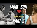 The 15 Best Mother-Son Movies PART-2