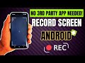 How to Record Screen on Android Phone without 3rd party apps