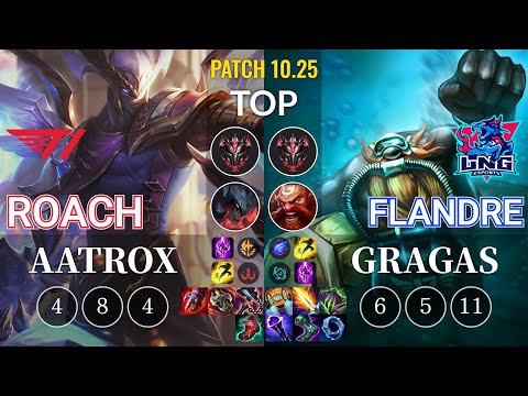 T1 Roach Aatrox vs LNG Flandre Gragas Top - KR Patch 10.25