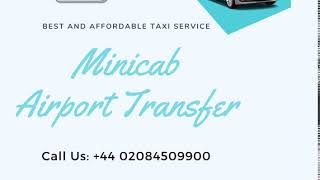 Cheap Taxi Service-Minicab Airport Transfer
