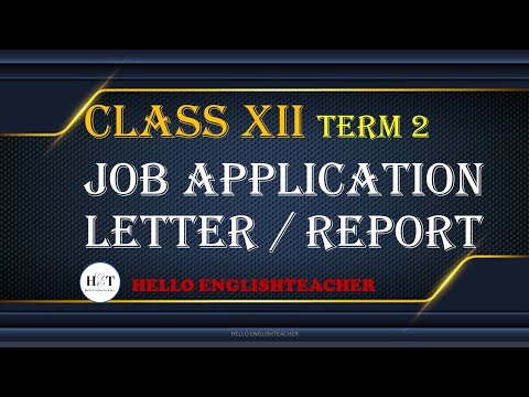 Job application letter and report writing class 12 term 2