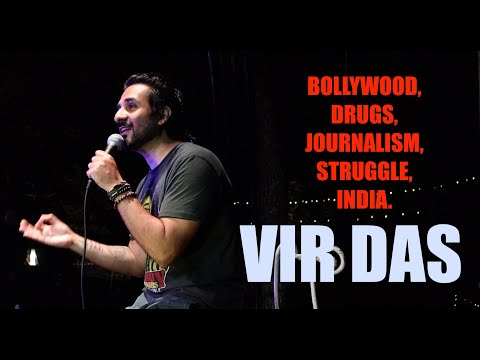 BOLLYWOOD, DRUGS, JOURNALISM, INDIA | Vir Das | Stand-Up Comedy