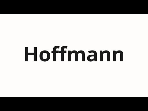 How to pronounce Hoffmann