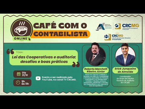 Café com o Contabilista sobre o tema "Lei das Cooperativas e auditoria: desafios e boas práticas"