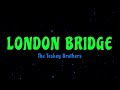 The Teskey Brothers – London Bridge (Lyrics)