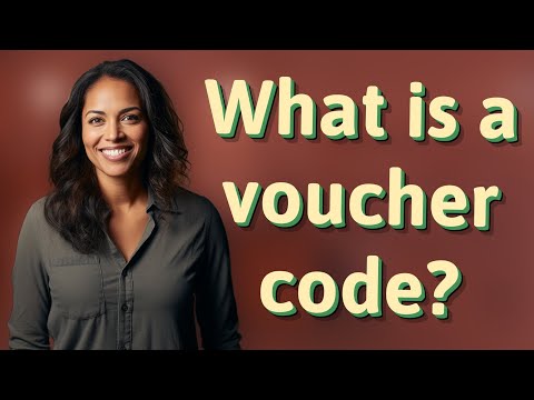 What is a voucher code?