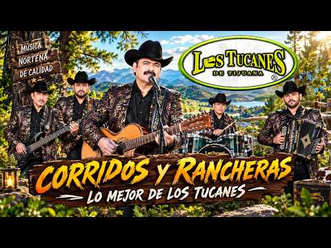 Los Tucanes de Tijuana 🔶🔶Lo Mejor de los Corridos Bravos 💥 26 Éxitos Corridos Pesados Mix🎀🎀