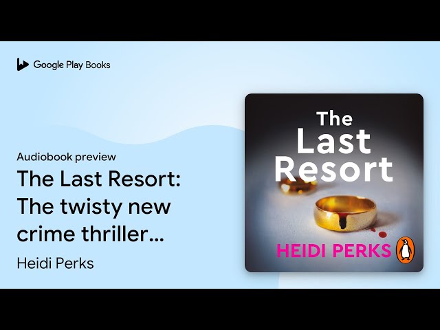 Vídeo relacionado con The Last Resort: The twisty new crime thriller from the Sunday Times bestselling author