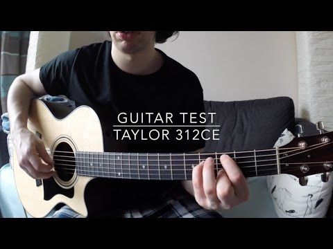 Guitar Test - Taylor 312ce