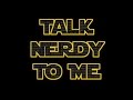 Talk Nerdy To Me games and e3 talks 