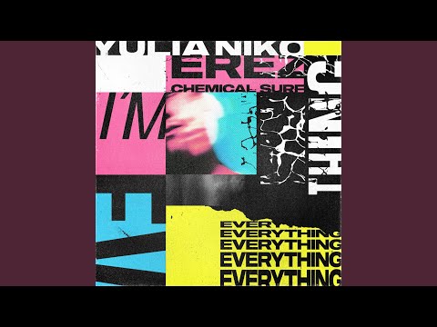 I'm Everything (Chemical Surf Extended Remix)