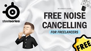 Noise Cancelling Software for Freelancers and It's For Real