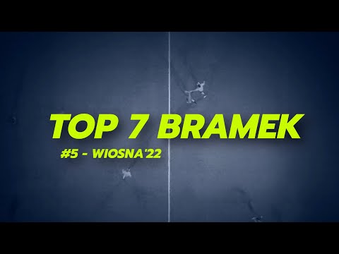 TOP 7 Bramek #5 - WIOSNA 2022