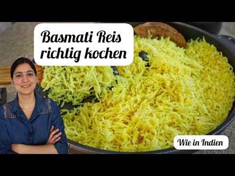 Gelber Basmatireis - GRUNDREZEPT - Basmatireis richtig kochen mit Tipps