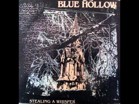 Blue Hollow - Blue Hollow