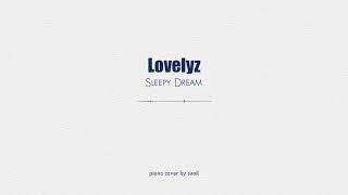 Lovelyz(러블리즈) - Sleepy Dream(졸린 꿈)(inst piano cover)