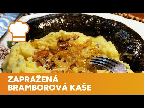 Zapražená bramborová kaše (staročeský recept) se skvěle hodí k jelítku či uzenému masu