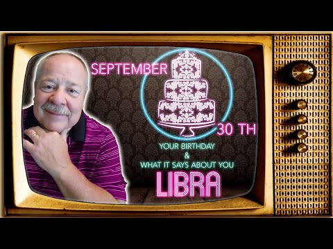 September 30th Libra? This Astrology video is all about you. Send a unique Birthday Card!