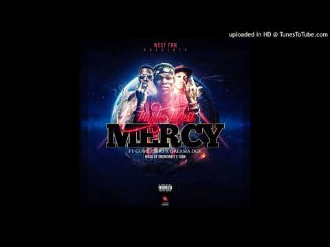 Parko West ft Dreama DGK and Gomez Soo - Mercy(Audio)
