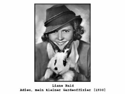 Liane Haid - Adieu, mein kleiner Gardeoffizier [1930]