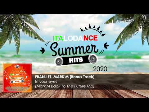 FranJ Feat. Mark’M - In your eyes (Mark'M Back to the Future mix) [Bonus Track]