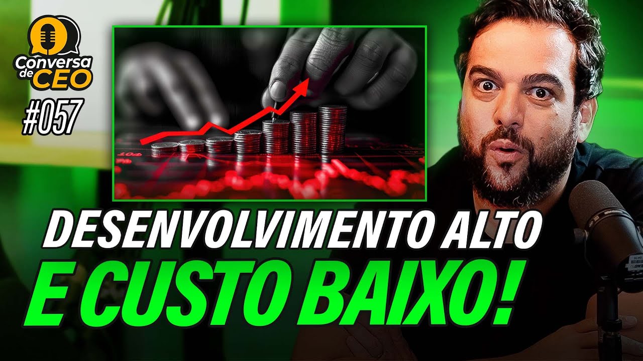 Desenvolvimento de baixo investimento e alto resultado existe! | Conversa de CEO #057