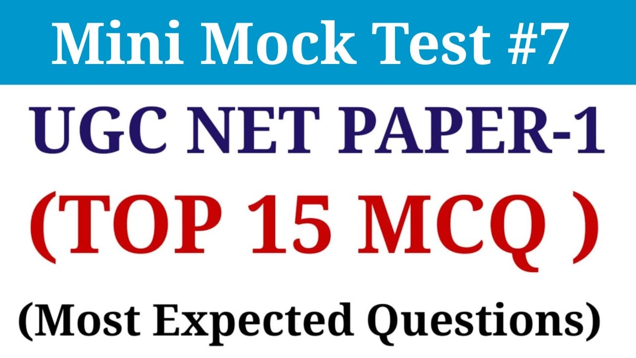 UGC NET Paper 1 Mini Mock Test || Top 15 Most Expected MCQ for Ugc Net 2021| Nta Net 1st Paper #JRF