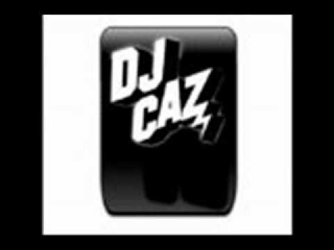 DJ CAZ (Quick Mix)