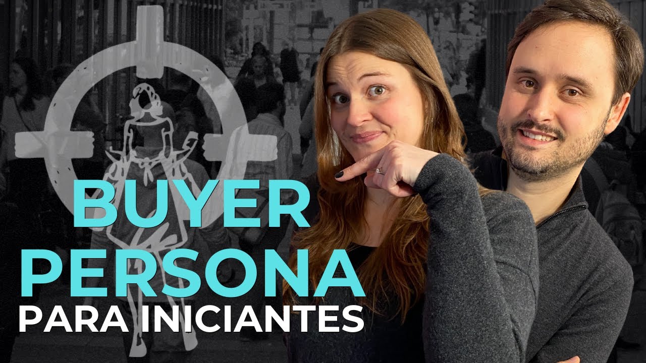 Como criar na prática a BUYER PERSONA para seu negócio - EP49 - Marketing digital para iniciantes
