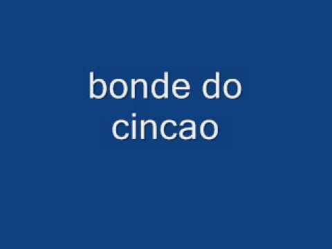 bonde do cincao prt 2