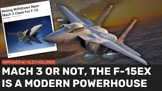 Boeing retracts MACH 3 F-15EX claim... but who cares?