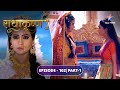 Kaun Rokega Radha Ki Sagaai राधाकृष्ण RadhaKrishn EPISODE 102 Part 1