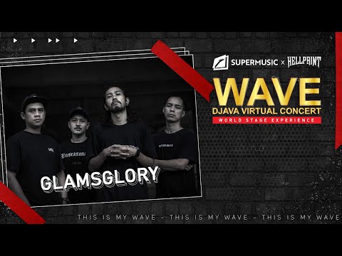 GLAMSGLORY LIVE AT WAVE DJAVA VIRTUAL CONCERT 2020
