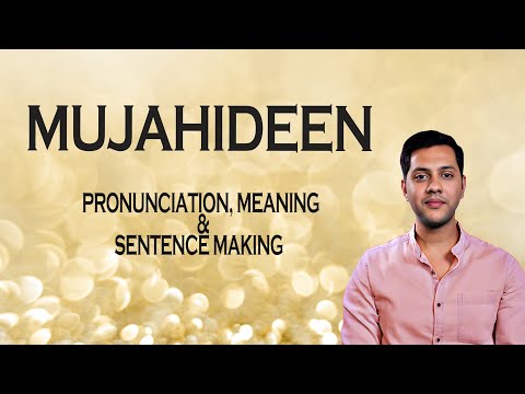 Mujahideen - Meaning_&_Pronunciation_Word_World_Audio_Video_Dictionary