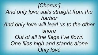 Wynonna Judd - Only Love Lyrics