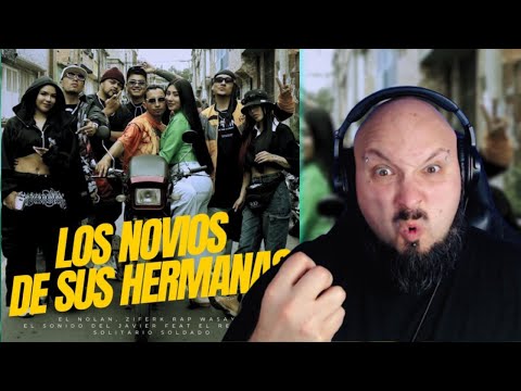 Los Novios de Sus Hermanas - Solitario Soldado, El Redcode, Ziferk, Nolan, E.S.J // REACCION