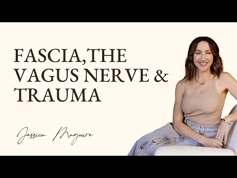 The link between fascia and the vagus nerve