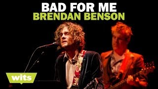 Brendan Benson - 'Bad for Me' - Wits