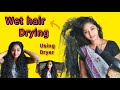 Wet Hair Drying With Real Sound SharmysVlogs Wethairdrying Wethairlook Requestedvideo