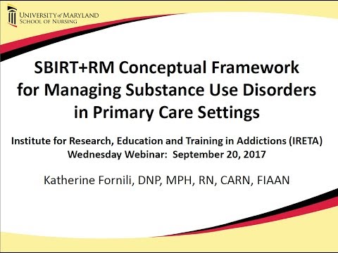 SBIRT+RM: A Conceptual Framework for Managing Substance Use Disorders in Primary Care Settings